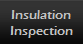 Insulation
Inspection